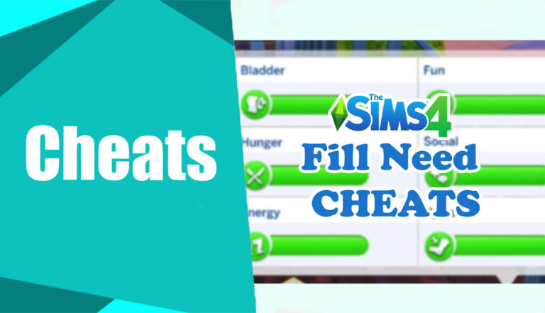 The Sims 4 Fill Need Cheats