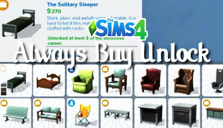 Sims 4 Always Buy Unlock
