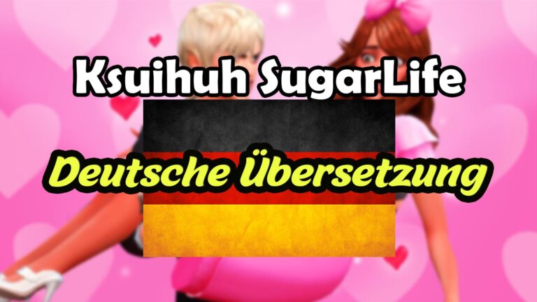Sims 4 Ksuihuh SugarLife Deutsche übersetzung